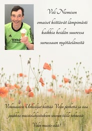 Kiitos Veli Niemistä muistaneille